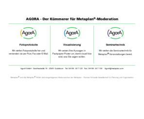 agora-gmbh.de: Moderationsmaterial: Seminartechnik für Veranstaltungen nach der Metaplan-Methode
Metaplan-Wände, Visualisierungskoffer und Packpapier: Für Veranstaltungen, die nach der Metaplan-Methode moderiert werden, stellt Ihnen AGORA die Seminartechnik leihweise bereit. Bestellen Sie online!