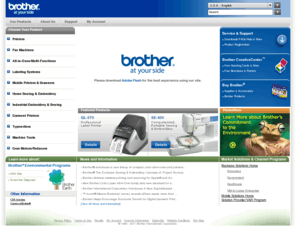 brothertztapes.com: Brother International - At your side for all your Fax, Printer, MFC, Ptouch,
        Label printer, Sewing - Embroidery needs.
Welcome to Brother USA - Your source for Brother product information. Brother offers a complete line of Printer, Fax, MFC, P-touch and Sewing supplies and accessories.