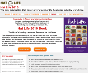 hatlifebook.com: Wholesale Headwear Resource Directory - Hat Life Book
Hat Life book 2009, is the worlds leading wholesale headwear resource directory for 137 years. For $84, gain complete online and office access to top headwear manufacturers of todays fashion. Click or dial 877-428-5433 for instant access.