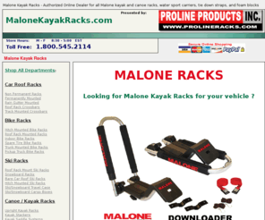 malonekayakracks.com: Malone Kayak Racks
Malone Kayak Racks - Proline Products is one of the largest authorized Malone kayak racks dealers in the U.S.