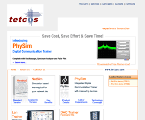 tetcos.com: Tetcos
NetSim, is a one of its kind Network Simulator developed for Network lab experimentation and research. The communication hardware trainer kits are designed to provide a deep insight into the principles of analog and digital communication