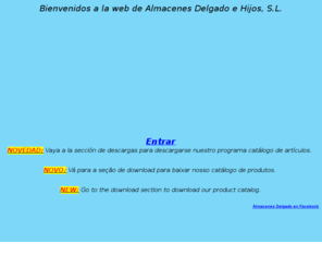 almacenesdelgado.es: Web de Almacenes Delgado e hijos, S.L
Almacn de droguera y alimentacin