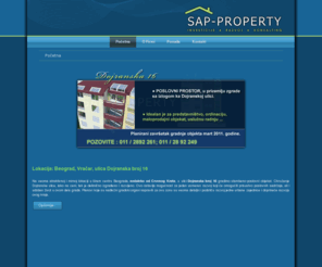 sapproperty.com: SAP - PROPERTY DOO.
SAP-PROPERTY DOO. Beogad, Srbija.Toplice Milana 14a.
Nekretnine gradnja i prodaja.