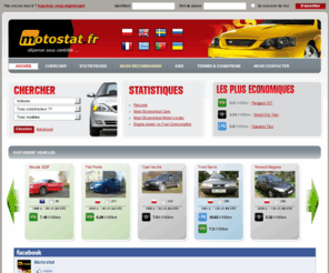 motostat.fr: Dépense sous contrôle - Motostat
Fuel consumption statistics. Find out now how much car operation costs you!