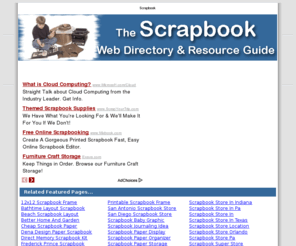 4scrapbookinfo.com: Scrapbook - scrapbook paper
Our team has spent literally thousands of hours scouring the 
Internet to pick and choose only the most relevant 
Scrapbook resources for you to use and research in order 
to make your search most effective.