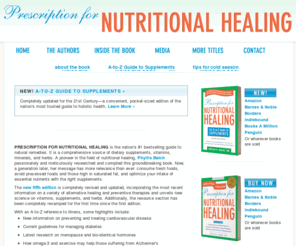 prescriptionfornutritionalhealing.info: Prescription for Nutritional Healing
The #1 bestselling guide to natural health with cutting-edge findings in alternative and preventative therapies. 