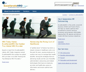 excelleratehro.com: ExcellerateHRO
ExcellerateHRO is HR business of EDS, an HP company. We help our clients optimize their investment in human resource processes and programs while better aligning their HR agenda and delivery model with their business objectives.