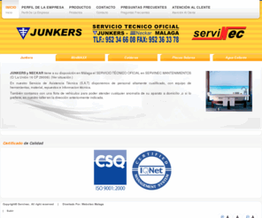 junkers-malaga.com: Servicio técnico Junkers y Neckar en Málaga. Reparación de calderas y termos. Servinec
Servicio tecnico oficial Junkers y Neckar en Malaga. Repuestos Junkers y Neckar en Malaga. Accesorios Junkers y Neckar en Malaga. Reparación termos y calderas. Servinec.