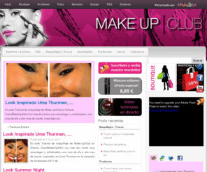 makeupclub.es: Bienvenidos a Make-UpClub.com
En MAKE-UP|CLUB somos profesionales del maquillaje y de la imagen personal y, queremos que nuestras socias, lleguen a maquillarse y a cuidar su imagen como unos verdaderos profesionales.  MAKE-UP|CLUB es una empresa joven y emprendedora que aporta al mundo de la belleza una manera distinta de entender la cosmética. Queremos que MAKE-UP|CLUB sea vuestro lugar de referencia para con la belleza personal.  Para poder llevar a cabo nuestra misión, contamos con la colaboración de Martora, empresa que lleva en el sector profesional más de 15 años y que nos va a permitir asesoraros con los productos más profesionales.  En MAKE-UP|CLUB le damos importancia al más pequeño detalle, por ello nuestras socias son nuestra máxima prioridad. De esta manera queremos tener una comunicación fluida con todas vosotras, por ello ponemos todos los medios para una máxima comunicación.