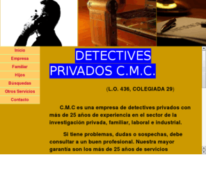 detectivesprivadoscmc.com: Detectives en Vilafranca del Penedés Vilanova i La Geltrú Cubelles Sitges- cmc
detectives privados,investigaciones,familiar , empresa, industria