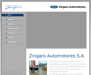 zingaroautomotores.com: Zingaro Automotores S.A. | La Plata | Venta de autos Ford 0km
Zingaro Automotores S.A. venta de autos en la plata, linea de vehiculos ford. Soluciones con plan ovalo para que usted adquiera su 0km. Repuestos originales