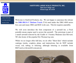 hartfordlargescaleproducts.com: Home PageQuality trucks, short kits, parts and custom casting for large scale model trains
Quality trucks, parts and accessories for large scale trains