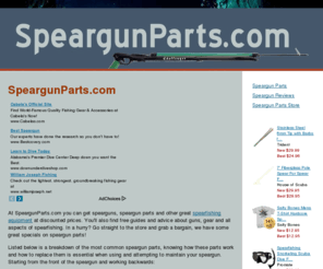 speargunparts.com: Speargun Parts
Spearfishing equipment, spearguns and speargun parts, helpful guides and advice.