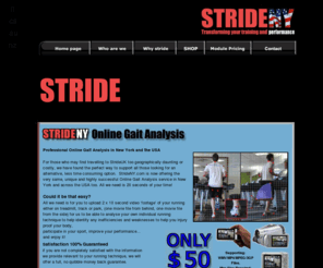 strideny.com: Professional Online Gait Analysis in New York and the USA
Providing Gait Analysys in New York and Throughout the USA. Upload your video online