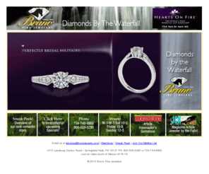 brunojewelry.com: Welcome to Bruno Fine Jewelers - Diamonds by the Waterfall - Mercer, Pennsylvania
Engagement Rings, Diamonds by the Waterfall, Bruno Fine Jeweler, Leesburg Falls, PA, Your visit will be unforgettable