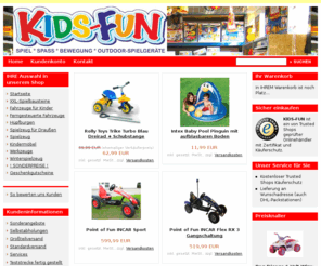 kids-fun.net: KIDS-FUN
Willkommen bei KIDS-FUN! Sabine Heym ist IHRE freundliche Partnerin für Spiel, Bewegung u. Outdoorspielgeräte. In unserem Internetshop wie auch im Ladenlokal finden SIE hochwertige Kinderfahrzeuge, Spielwaren, Zubehör und weitere Dienstleistungen.