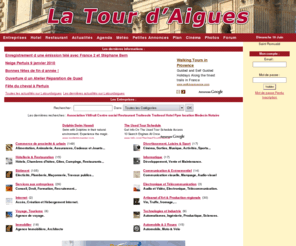 latourdaigues.com: La Tour d'Aigues sur LaTourdAigues.com
La Tour d'Aigues : Toutes les informations sur la Tour d'AIgues Météo, petites Annonces, Cinéma, Entreprise
