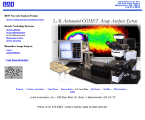 loats.com: Loats BioAutomation - Loats Associates, Inc
Loats Associates, Inc. creates systems for medical research, specializing in the automation of genetic toxicity assays; micronuclei assay, comet, metaphase spread finding, mouse lymphoma assay, colony counting and image analysis; 3-dimensional volume analysis, multi-modal analysis, autoradiography, whole-bady autoradiography.