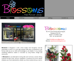 blossomsbangalore.com: B L O S S O M S - THE FLOWER SHOP  :: South End Road , Basavangudi, Bangalore,  Modern Flowers.
BLOSSOMS, THE FLOWER SHOP  , South End Road , Basavangudi, Bangalore,  Modern Flowers.