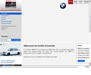 schaefer-gruppe.info: Schaefer Automobile in Idstein, Limburg und Weilburg, BMW, McLaren, Land Rover, Neuwagen, Gebrauchtwagen und Sondermodelle
Schäfer Automobile in Idstein Limburg und Weilburg, Neu- und Gebrauchtwagen von BMW, attraktive Sondermodelle, McLaren Servicecenter, Landrover und Mini, 300 Gebrauchtwagen auf Lager!