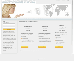 dm-hosting.de: Willkommen bei DM-Hosting - Domains, Webspace- und Resellerpakete und Server...
Domains, alle Domainendungen, alle Domains, günstige Domains, Domain registrieren, .ag-Domain, .at-Domain, .be-Domain, .biz-Domain, .ch-Domain, .co.uk-Domain, .com-Domain, .de-Domain, .es-Domain, eu-Domain, .fm-Domain, .fr-Domain, .in-Domain, .info-Domain, .it-Domain, .jp-Domain, .name-Domain, .net-Domain, .nl-Domain, .org-Domain, .pl-Domain, .ru-Domain, .tv-Domain, Webspace, Webspacepakete, Speicherplatz im Internet, Reseller, Resellerpakete, mit DM-Hosting Geld verdienen, Server, Servermanagement, Managed Server, tägl. Backup der Daten