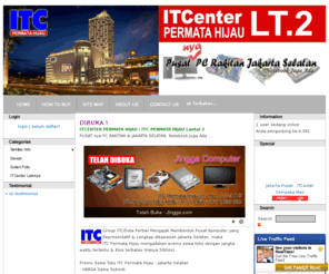 itcenterpermatahijau.com: ITCenter Permata Hijau : Pusat nya Toko Komputer PC RAKITAN di Jakarta Selatan : ITC Permata Hijau
ITCenter Permata Hijau : Pusat nya PC RAKITAN Jakarta Selatan 