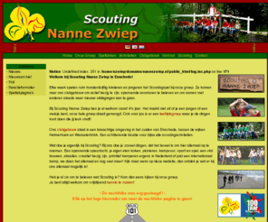 nannezwiep.nl: Scouting Nanne Zwiep - Enschede
Welkom op Scouting Nanne Zwiep in Enschede! Ons clubgebouw staat tussen de Helmerhoek en de Wesselerbrink. Wij bieden een actief, leuk en leerzaam programma voor kinderen en jongeren van 4½ jaar tot 21 .