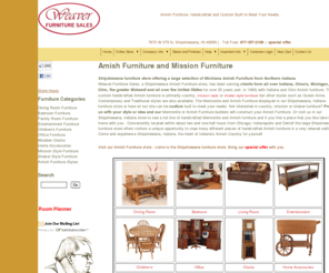 shipshefurniture.com: Amish Furniture | Custom Amish Furniture | Indiana Amish Furniture Store | Weaver Furniture Sales
Visit our Indiana Amish Furniture store specializing in custom Amish Furniture and Mission Furniture to see a large display of furniture.  Conveniently located within a little over two and one-half hours from Chicago, Indianapolis and Detroit the large Shipshewana furniture store offers visitors a unique opportunity to view a large showroom of Amish furniture in a very relaxed setting.