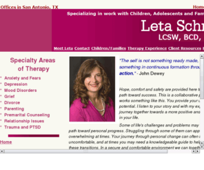 letacounseling.com: Counseling and Therapy by Leta Schmid LCSW, BCD, RPT-S in San Antonio, TX
Counseling and Therapy Specializing in work with Children, Adolescents and Families