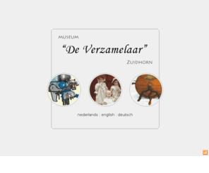 museumdeverzamelaar.nl: Museum De Verzamelaar in Zuidhorn
Laat u prettig verrassen in dit gezellige en gemoedelijke plattelands museum. De collecties tonen 'voor elck wat wils'. Of het nu antieke poppen en ander speelgoed, de maten van gewichten uit de Napoleontische tijd, de Berlage stoeltjes, Europa's grootste collectie vooroorlogse buitenboordmotoren, of één van de andere collecties betreft, het zal U zeker boeien!