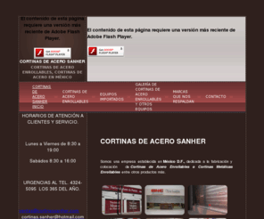 cortinassanher.com: Cortinas de Acero Sanher - Cortinas de Acero Sanher INICIO
Cortinas de Acero en mexico, cortinas df cortinas, enrrollables mexico, Cortinas Metálicas, Cortinas Enrrollables, Operador Eléctrico para Cortina y Puertas, Puertas Contra Incendio DAYBAR, Rampas de Anden de Carga, Sellos deAnden, Puertas Seccional Industrial 