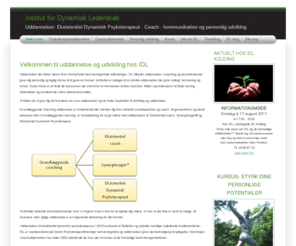 idl.dk: Psykoterapeutuddannelse, coachuddannelse, personlig udvikling hos IDL
IDL  tilbyder uddannelser i coaching og psykoterapi ud fra humaistisk og eksistentiel psykologi. Coachuddannelse af høj kvalitet.