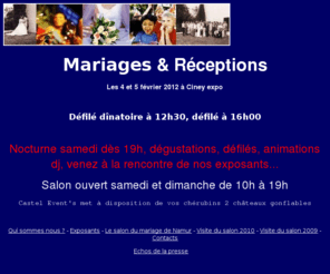 mariagesetreceptions.be: Salon Mariages et Réceptions de Ciney Expo
Vous allez-vous marier ? Alors visitez le salon Mariages et Réceptions qui se déroulera les 6 et 7 février à Ciney Expo