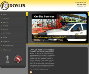 dvinc.com: DOYLES - Integrity, Responsiveness, Delivery
DOYLES manufacturer and re-manufacturer of pressure control equipment for oil well drilling.