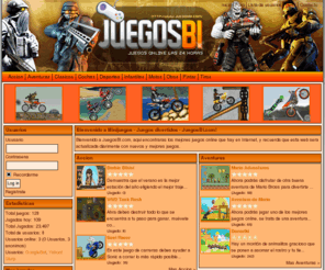 juegosbi.com: Juegos Gratis, Minijuegos, Juegos Online - Juegos Divertidos en JuegosBi.com
JuegosBi es una comunidad de juegos flash online, totalmente gratis y disponible las 24h, actualizamos todos los dias, no te olvides de regresar.