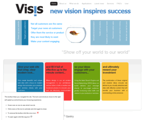 visis.co.uk: Visis
Visis - New Vision Inpires Success. We make Content Management Systems Stunningly Simple.