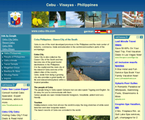 cebu-life.com: Cebu heart of the Visayas Philippines
Cebu Visayas Philippines - friendly and open minded people, long stretches of white sand beaches within a tropical paradise