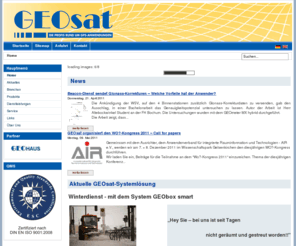 geosat.de: Aktuelle GEOsat-Systemlösung
Die GEOsat GmbH ist das GPS/GNSS-Systemhaus innerhalb der GEOHAUS-Gruppe, die ein breites, interdisziplinäres und internationales Aufgabenfeld abdeckt.