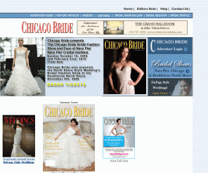 chicagobridemagazine.com: Chicago Bride Magazine
Everything For The Bride And Your Wedding In Chicago. This is a one stop web site for you special wedding day in Chicago.