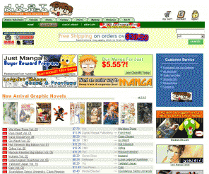 justmanga.com: Discount Anime DVD & Manga Online Books Store: Shonen & Shoujo Manga
Find all your Tokyopop, Viz, Darkhorse manga books here.  Every book 15-20% off. Free Shipping when order over $40. 1200 plus graphic novels to choose from.   You can get the best deal online from JM.