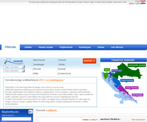 horvatorszag-adria.hu: Horvátország Adria szállás, Horvátországban található szállások Apartmanok Szállodák Villák panziók
Horvátországi adria szálláshelyek és Kvarner szálláshelyek gyűjteménye - szálláskereső, szállás, szálláshely, szálláshelyek, szálloda, szállodák, magánszállás, panzió, panziók, apartman, utazás, üdülés