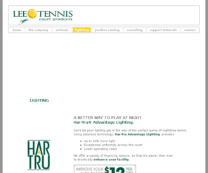 tennisoptics.com: Lee Tennis | Lighting
Manufactures of Har-Tru tennis court surfacing.