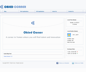 obiedcorner.com: Obied Corner
A company based in Sanaa (the capital of Yemen) that specializes in 
        software development, interior design, translation, 
        and consulting.