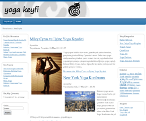yogakeyfi.com: Yoga Keyfi
Yogayla ilgili herşey; dünyada yoga, yoga modası, yoga kitapları, müzik, merkezler.