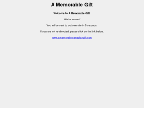 amemorablegift.com: A Memorable Gift
Memorable Gifts makes gift giving easy for you!