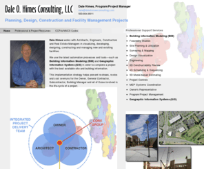 dalehimesconsulting.com: Dale O. Himes Consulting, LLC - Virtual Design, Construction and Facility Management Projects
Dale Himes works with Architects, Engineers, Constructors and Real Estate Managers in visualizing, developing, designing, constructing and managing new and existing facilities.