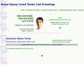 epoxylinedtanks.com: ASME tanks Cad Drawings - Custom and Standard Desing Drawings, Specifications
Please check some of our pressure vessels. We  manufacture hot water tanks, air tanks, water storage tanks, heat exchangers, pressure vessels, heat recovery, steam generators, pressure tanks, autoclaves, chemical storage tanks, many of them in stock.