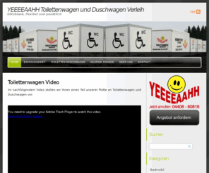 toiletten-verleih.de: YEEEEAAHH Toilettenwagen und Duschwagen Verleih « blitzblank, flexibel und pünktlich
Yeeaah Toilettenwagen und Duschwagen vermietung.