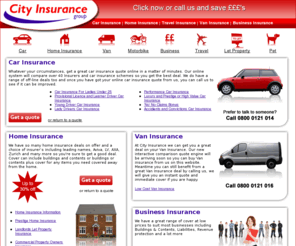 cityinsurance.co.uk: Car Insurance, Home Insurance and much more from City Insurance
Cheapest Car insurance, Home insurance, Business insurance as well as the cheapest Van insurance,Travel and Landlords insurance. Get a quoteToday