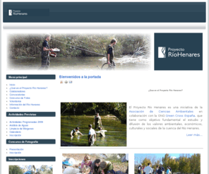 riohenares.net: Bienvenidos a la portada
El Proyecto Río Henares, promovido por la Asociación de Ciencias Ambientales tiene el interés de las conservación y recuperación de la Cuenca del Río Henares